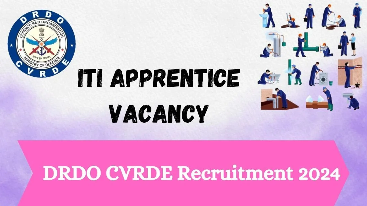 DRDO CVRDE Recruitment 2024